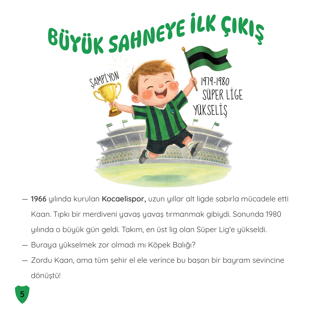 Süper Lig'e yükseliş